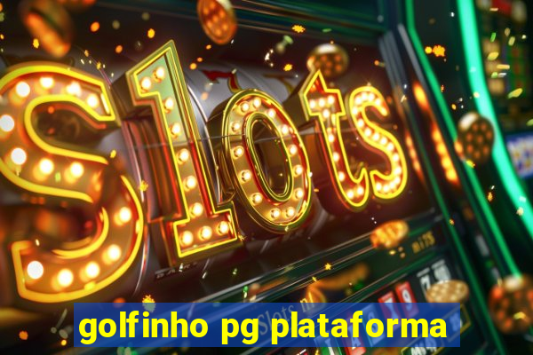 golfinho pg plataforma